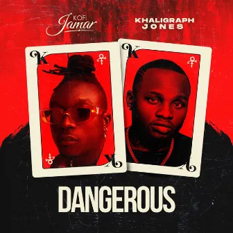 Dangerous by Kofi Jamar