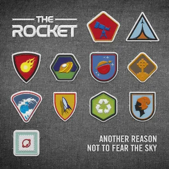 Another Reason Not to Fear the Sky by The Rocket