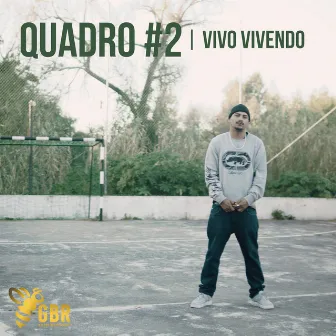 Quadro #2 / Vivo Vivendo by Golden Bee