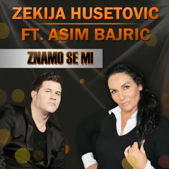 Znamo se mi by Zekija Husetovic