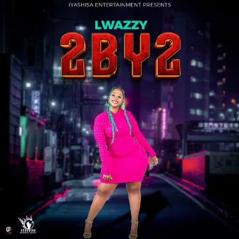 2 by 2 by Lwazzy