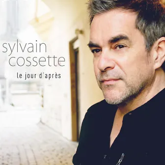 Le Jour D'après (Deluxe Edition) by Sylvain Cossette