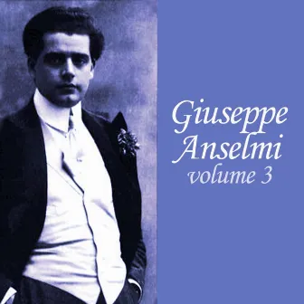 Guiseppe Anselmi, Vol. 3 by Giuseppe Anselmi