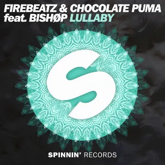 Lullaby (feat. BISHØP) by Firebeatz