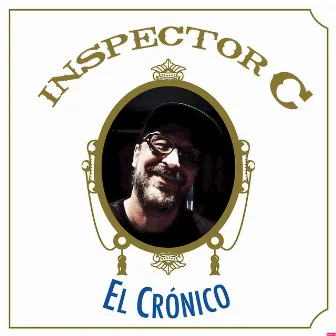 El Crónico by InspectorC