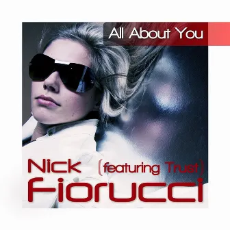 All About You by Nick Fiorucci