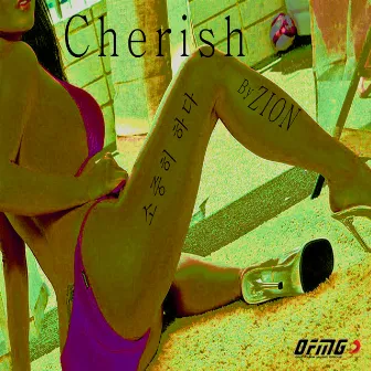 Cherish by Zion