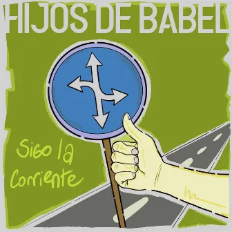 Sigo la Corriente by Hijos de Babel