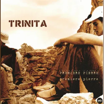 Première Pierre (Real) by Trinita