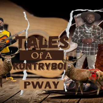 Tales of A Kuntryboi by P Way