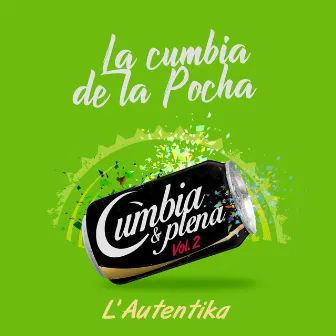 La Cumbia de la Pocha by L´Autentika