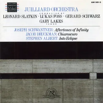 Schwantner/Druckman/Albert by Juilliard Orchestra