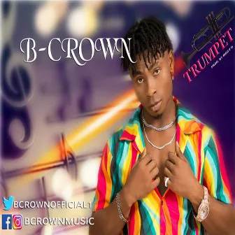 Trumpet by B-Crown