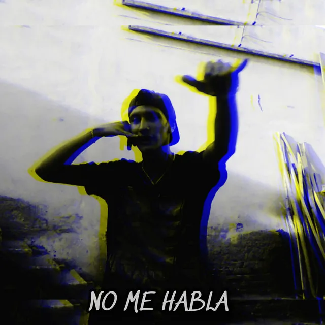 No Me Habla