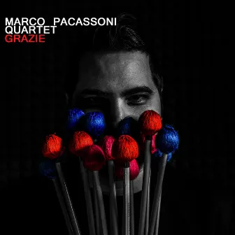 Grazie by Marco Pacassoni Quartet