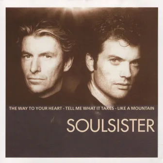 The Way To Your Heart - The Very Best Of Soulsister by Soulsister