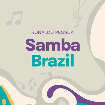 Samba Brazil by Ronaldo Pessoa