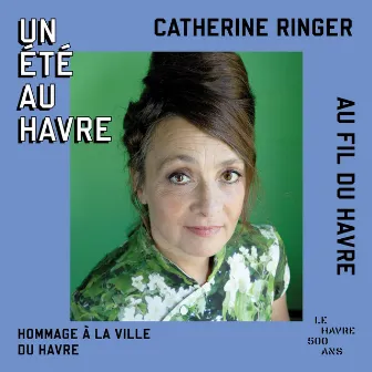 Au fil du Havre by Catherine Ringer