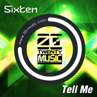 Tell Me by Sixten