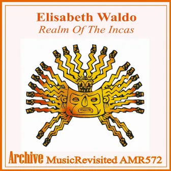 Realm of the Incas by Elisabeth Waldo