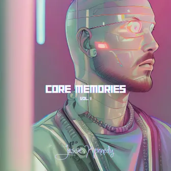 core memories vol 1 by jesse kennedy