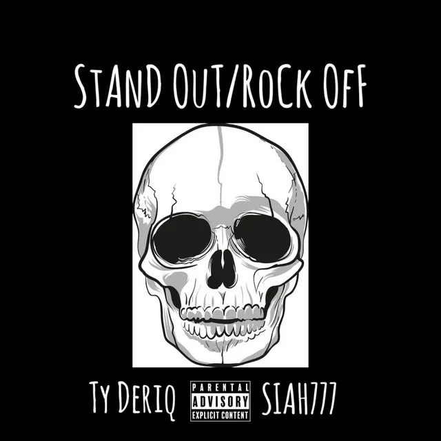 STAND OUT/ ROCK OFF