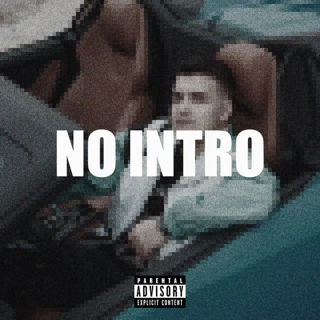 NO INTRO