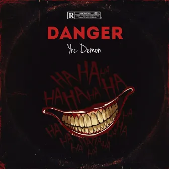 Danger by Yrc Demon