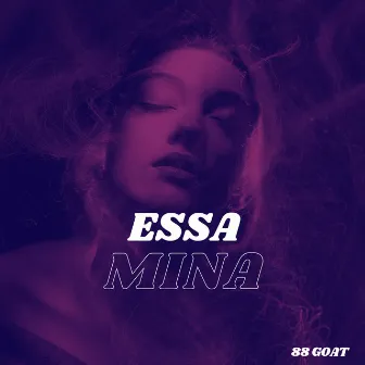 Essa Mina by 88 Goat