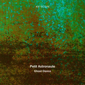 Ghost Dance by Petit Astronaute