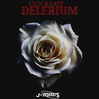 CLOCKARTZ DELIRIUM by J-MARS