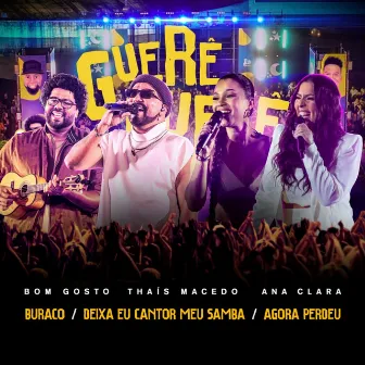 Buraco / Deixa Eu Cantar Meu Samba / Agora Perdeu (Ao Vivo) by Thais Macedo