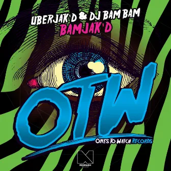 Bamjak'd by DJ Bam Bam