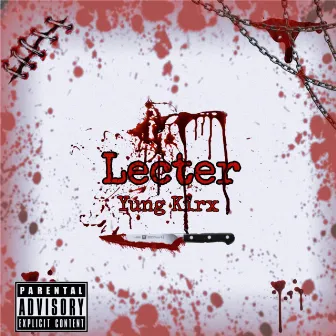 Lecter by Yung Kirx