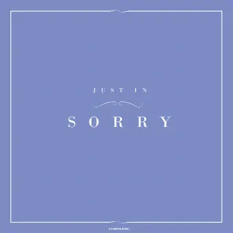 Sorry by Just In