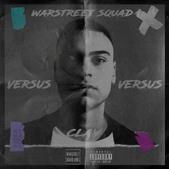 Versus by WarStreet Squad