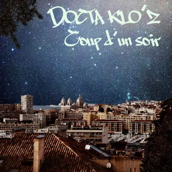 Coup d'un soir by Docta Klo'z