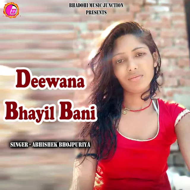 Deewana Bhayil Bani