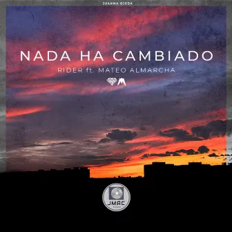 Nada Ha Cambiado by Rider