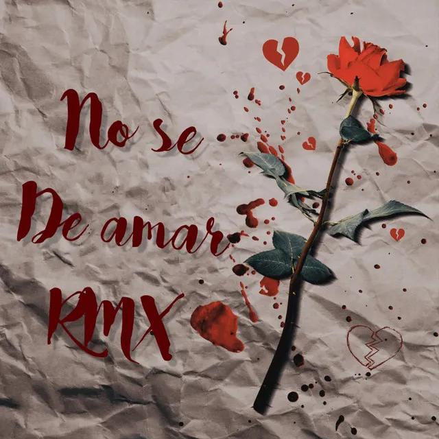 No Se De Amar - Remix