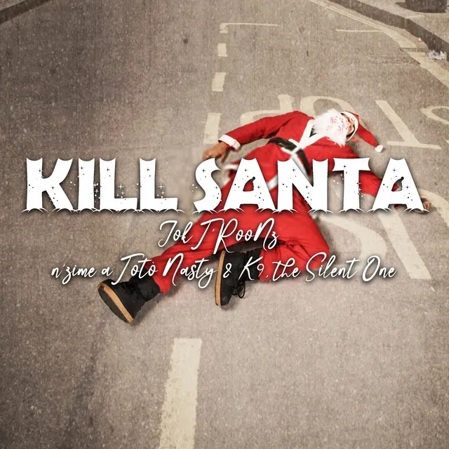 Kill Santa