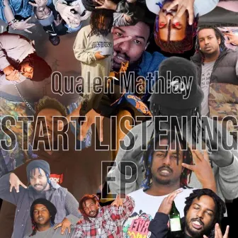 START LISTENING EP by Qualen Mathlay