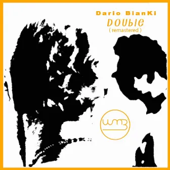 Double (Remastered) by Dario BianKi