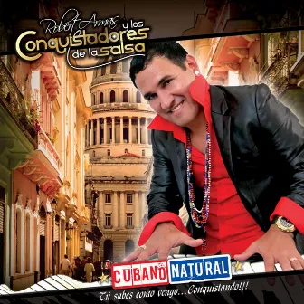 Cubano Natural by Los Conquistadores de la Salsa