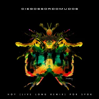 Hoy (Live Long Remix) by Ciegossordomudos