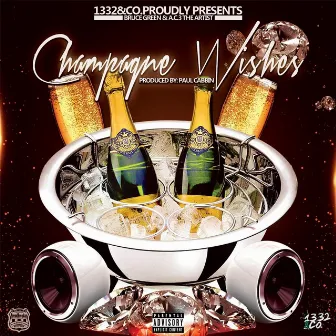 Champagne Wishes by Bruce Green