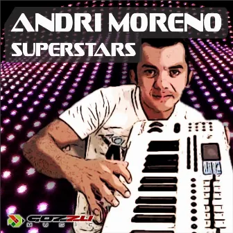 Superstars by Andri Moreno