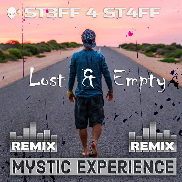 Lost and Empty - Mystic Experience Extended Remix