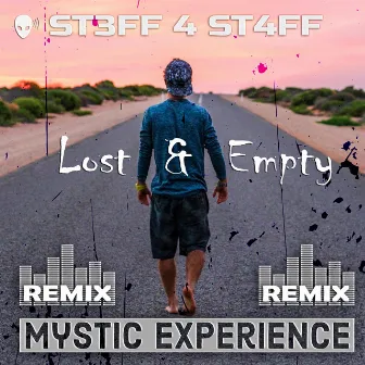 Lost and Empty (Mystic Experience Remix) by 