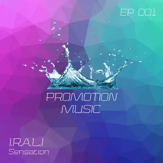 Sensation by I.R.A.L.I